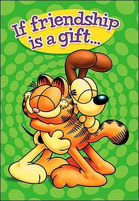 Garfield - If Friendship is a Gift - Shelburne Country Store