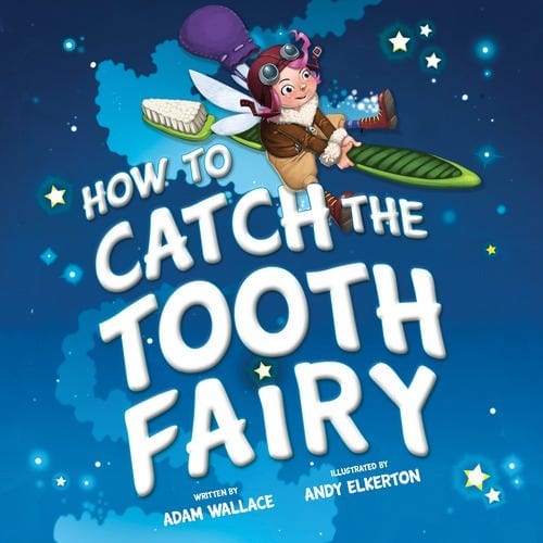 How to Catch The Tooth Fairy - Shelburne Country Store