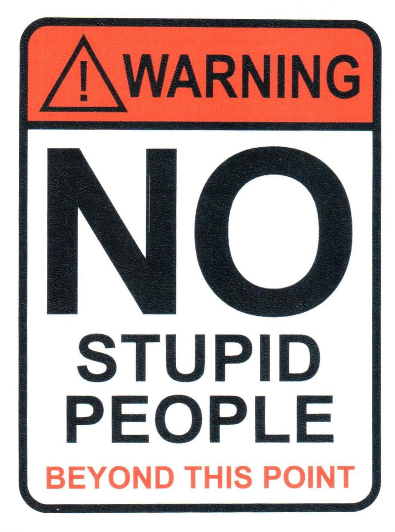 No Stupid People Sticker - Shelburne Country Store