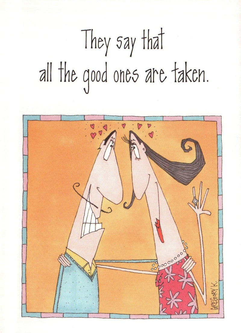 Engagement Card - Good Ones Are Taken - Shelburne Country Store