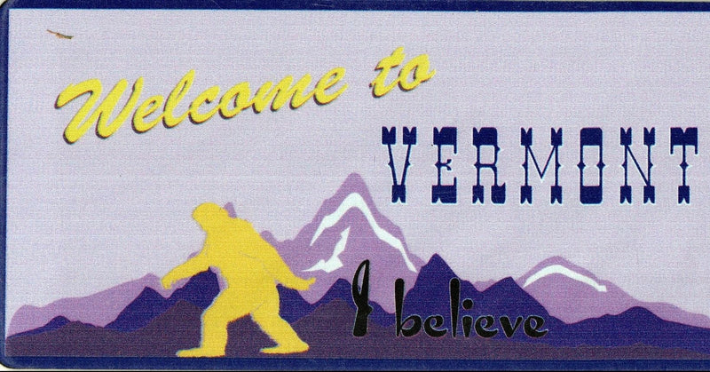 Welcome To Vermont I Believe Magnet - Shelburne Country Store
